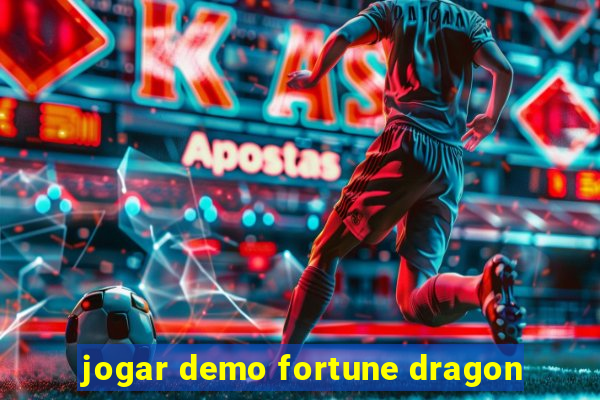 jogar demo fortune dragon