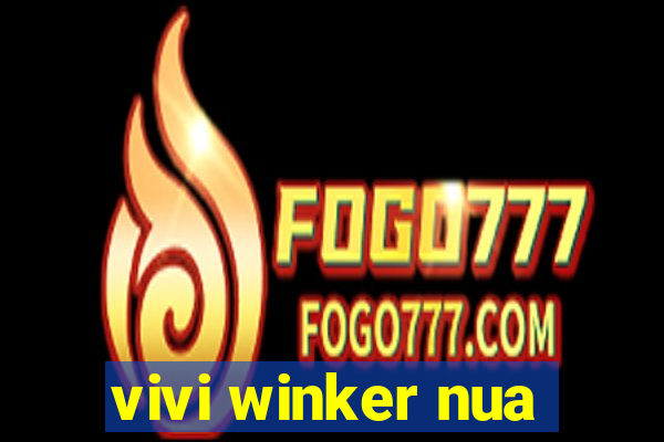 vivi winker nua