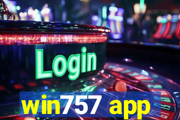 win757 app