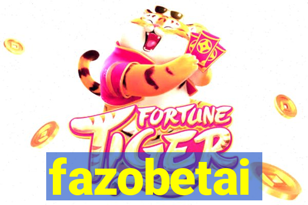 fazobetai