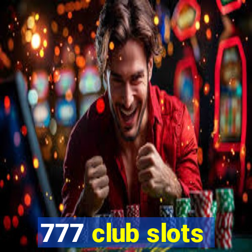 777 club slots