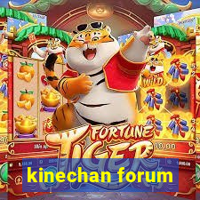 kinechan forum