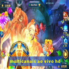 multicanais ao vivo hd