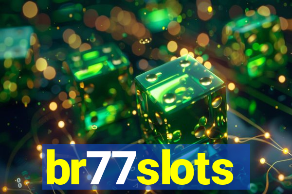 br77slots