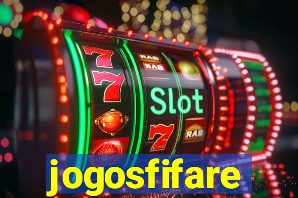 jogosfifare