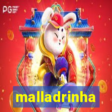 malladrinha