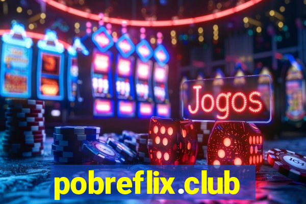 pobreflix.club