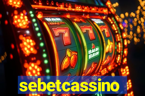 sebetcassino