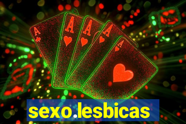 sexo.lesbicas