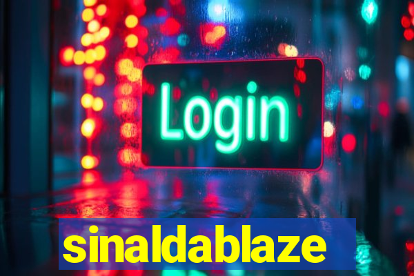 sinaldablaze