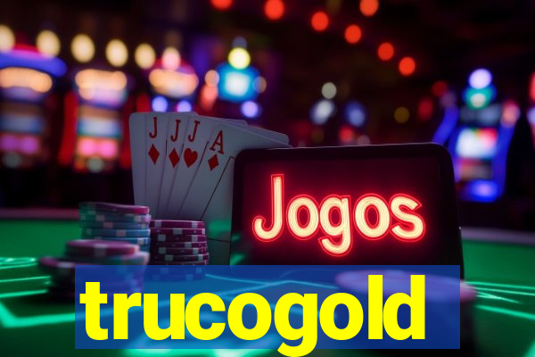 trucogold