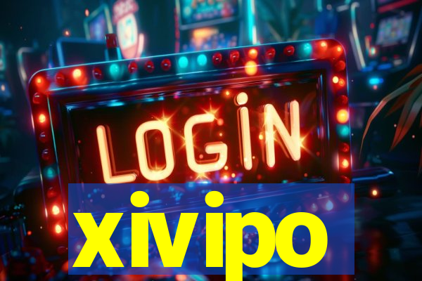 xivipo