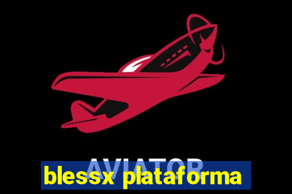 blessx plataforma