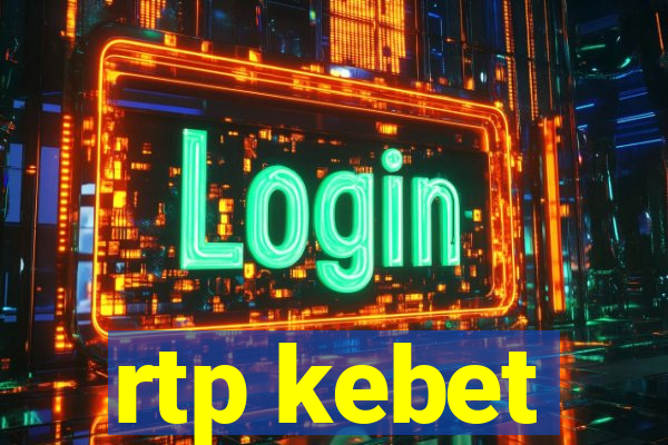 rtp kebet