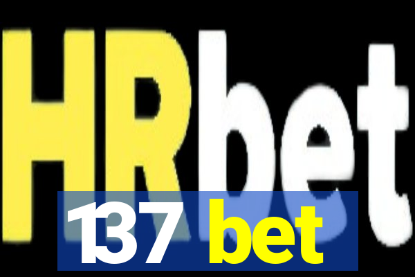 137 bet