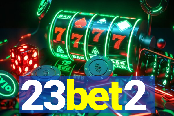 23bet2