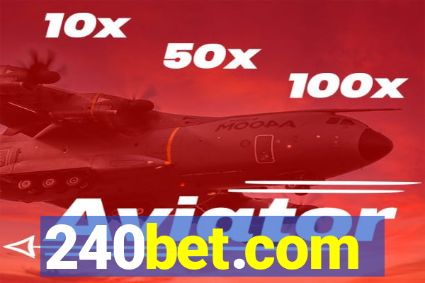 240bet.com