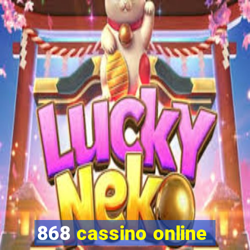 868 cassino online