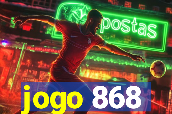 jogo 868