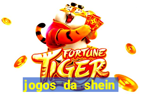 jogos da shein para ganhar pontos