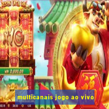 multicanais jogo ao vivo