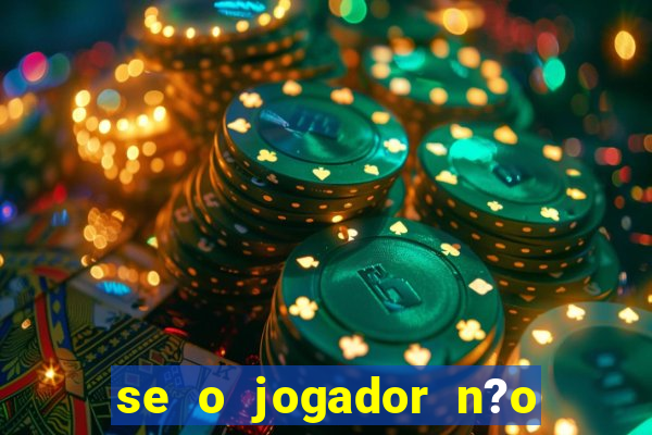 se o jogador n?o jogar anula a aposta betfair