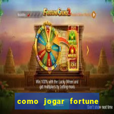 como jogar fortune tiger sem depositar