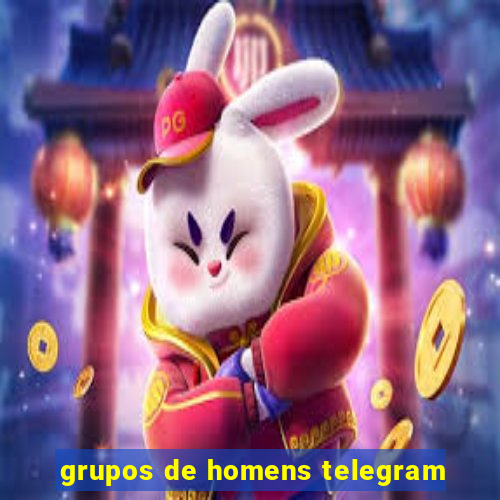 grupos de homens telegram