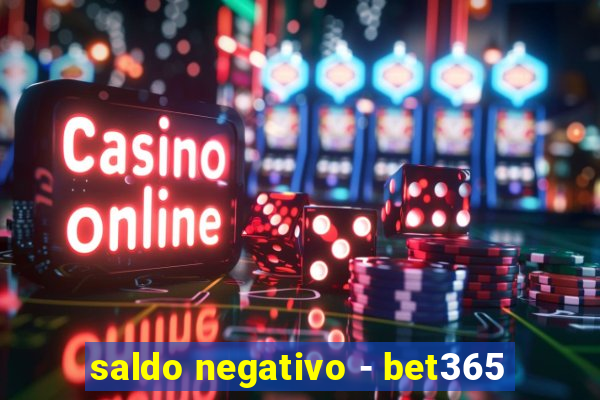 saldo negativo - bet365