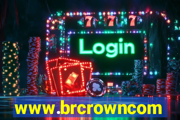 www.brcrowncom