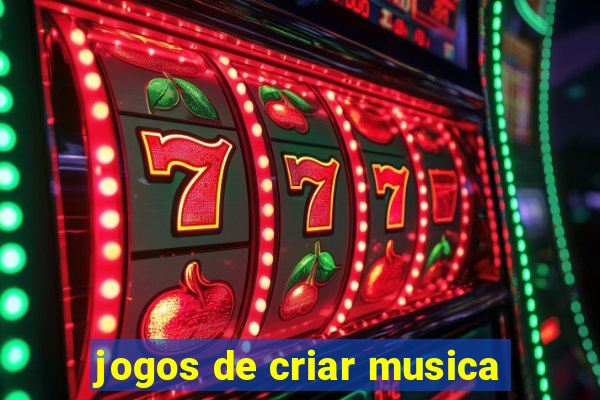 jogos de criar musica