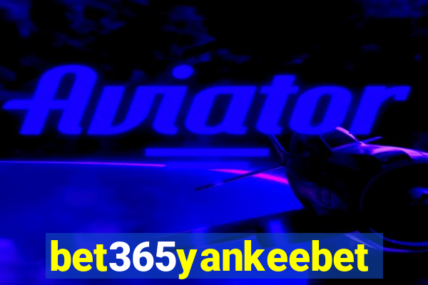 bet365yankeebet