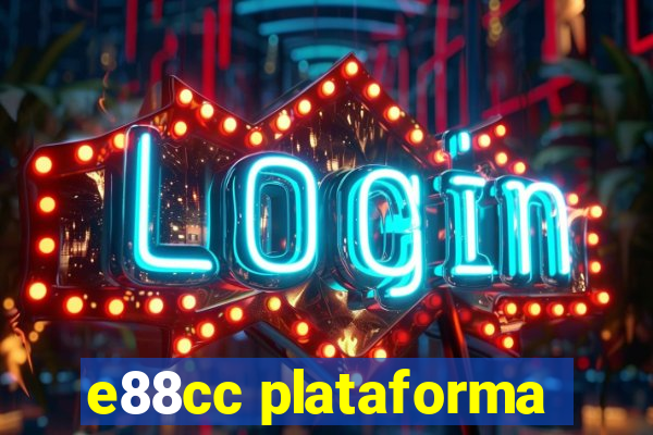 e88cc plataforma