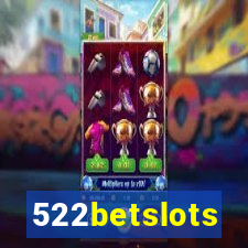 522betslots