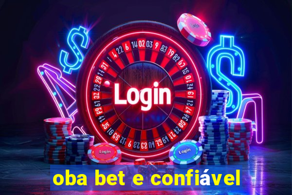 oba bet e confiável