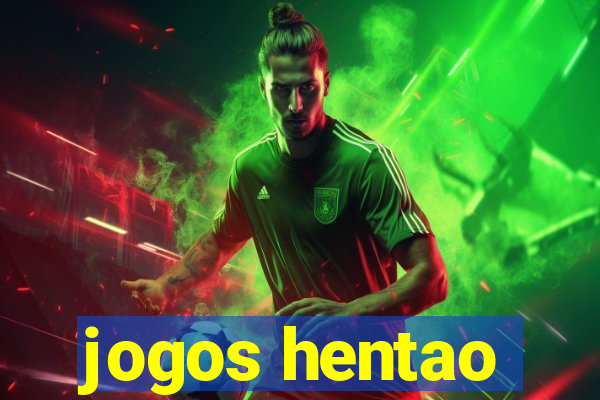 jogos hentao