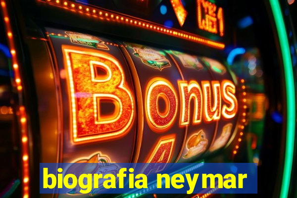 biografia neymar