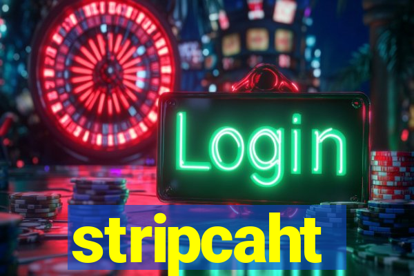 stripcaht