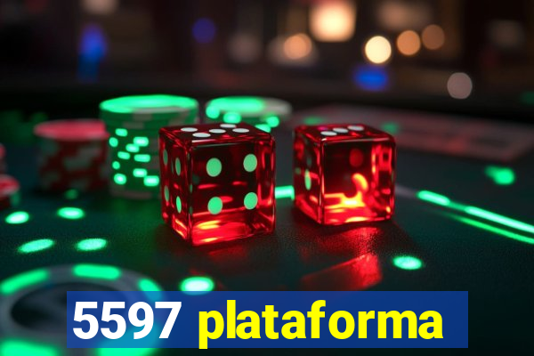 5597 plataforma