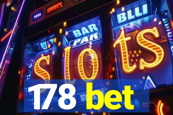 178 bet