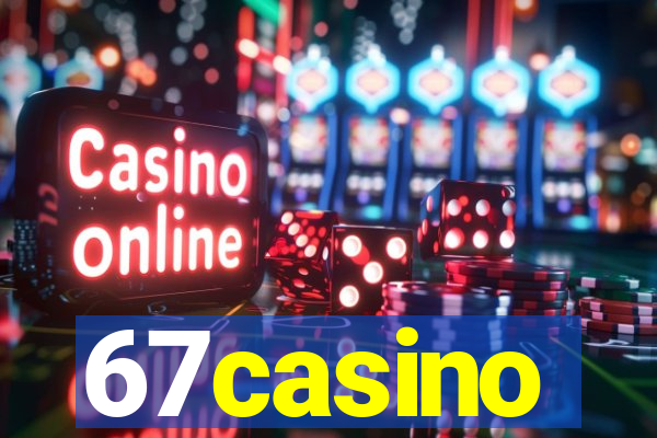 67casino