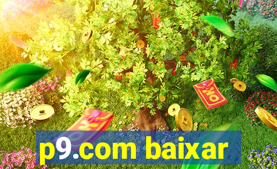 p9.com baixar