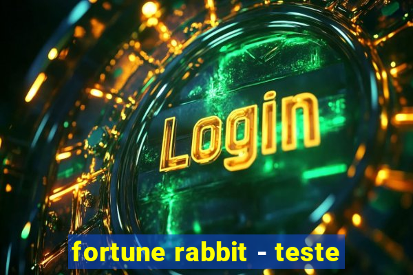 fortune rabbit - teste