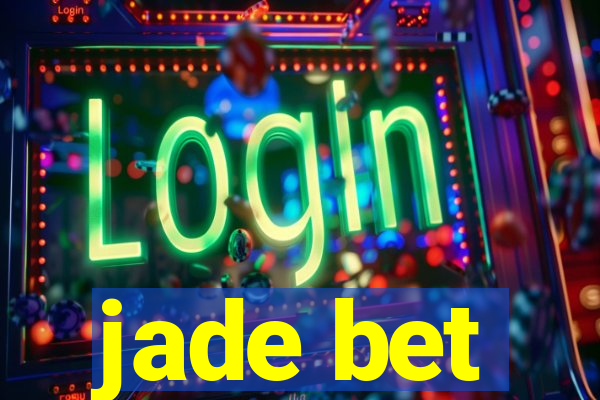 jade bet