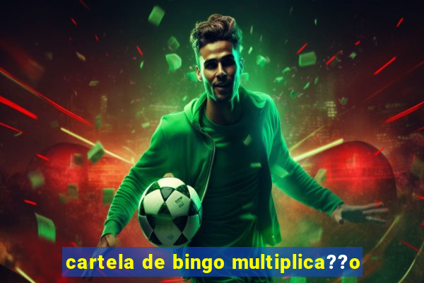 cartela de bingo multiplica??o