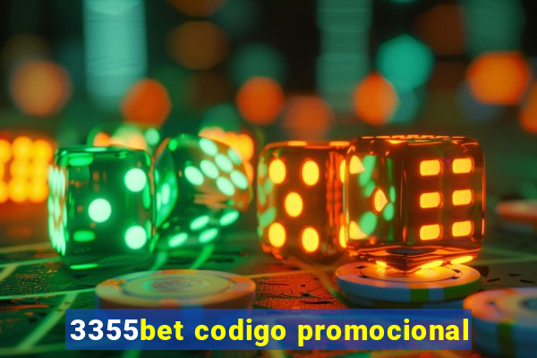 3355bet codigo promocional