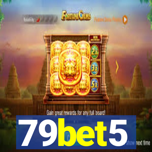 79bet5