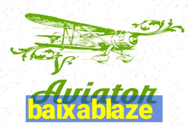 baixablaze