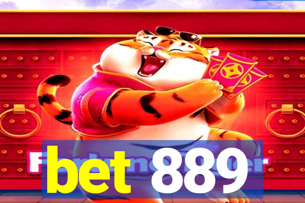 bet 889