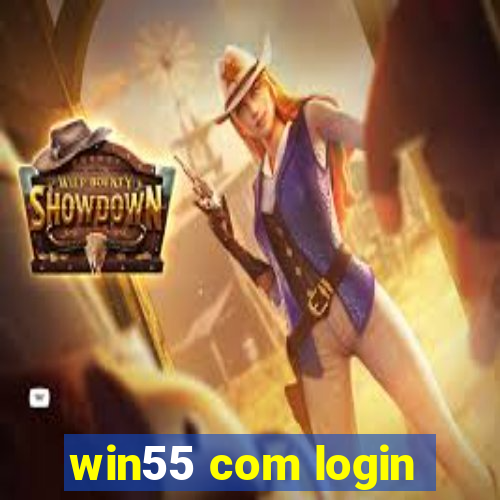 win55 com login